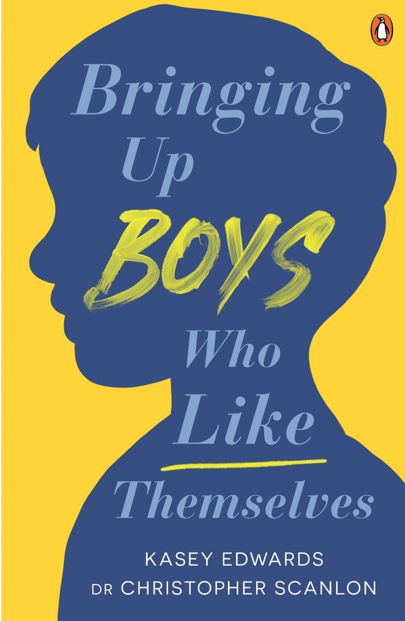 Book cover for Bringing Up Boys Who Like Themselves