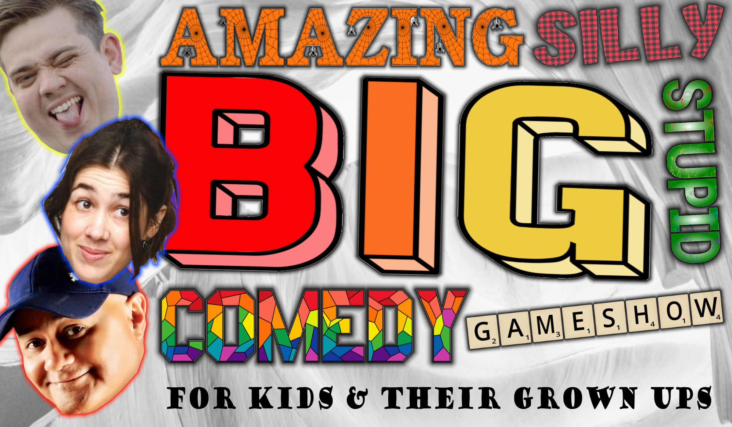 Family-Friendly Fringe: Amazing, Silly, Big, Stupid Comedy Gameshow for Kids