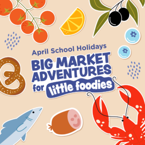 Adelaide Central Market School Holiday promotion.