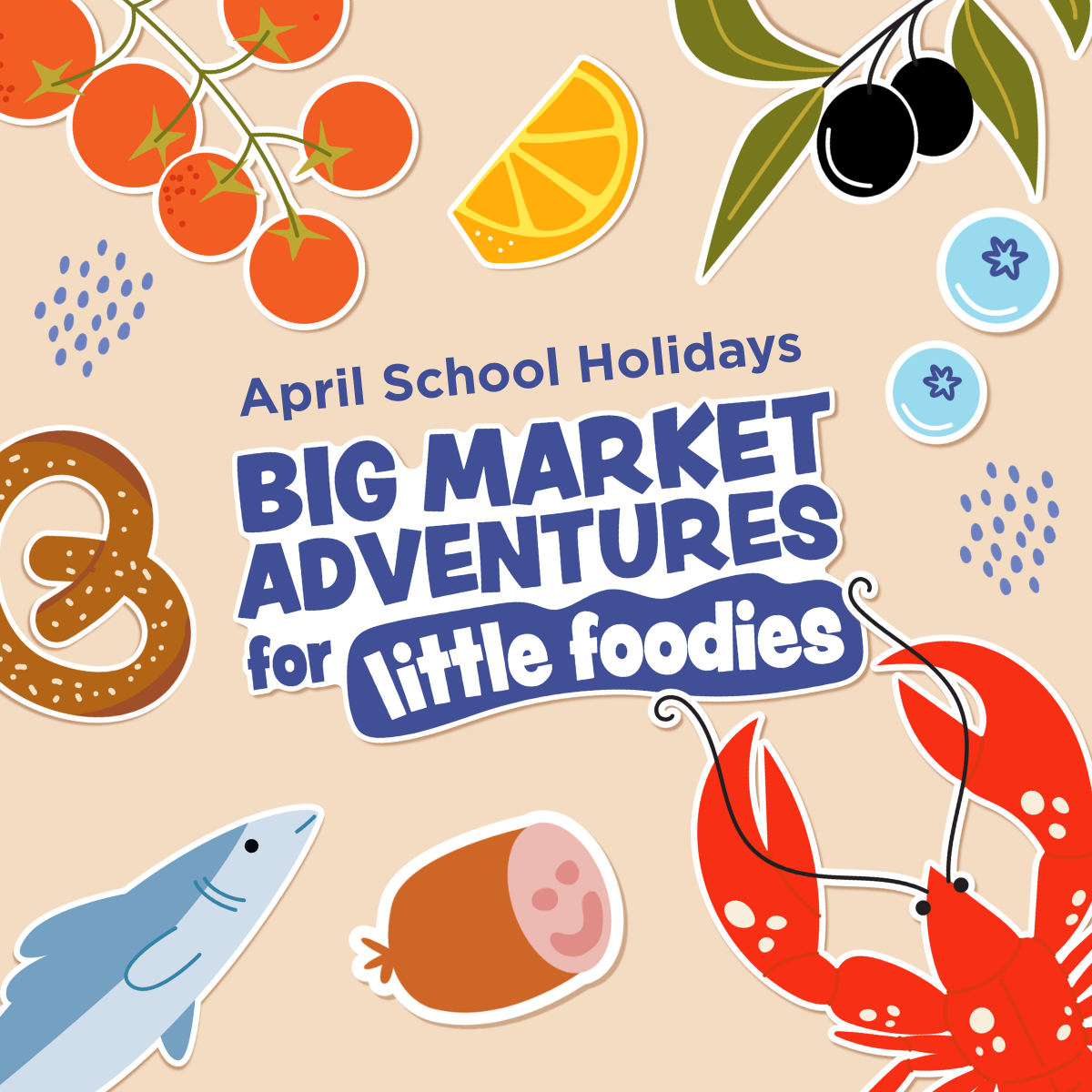 Adelaide Central Market School Holiday promotion.